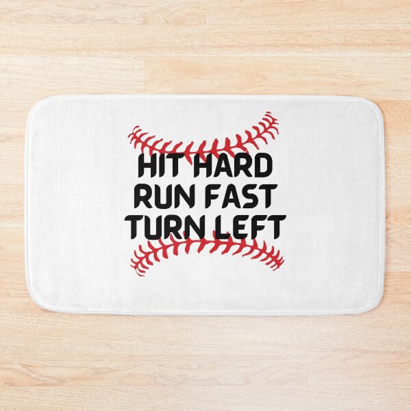 Item preview, Hit Hard Run Fast Turn Left designed and sold by momsnpops.