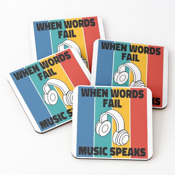 Item preview, When Words Fail Music Speaks designed and sold by ColoredRatio.