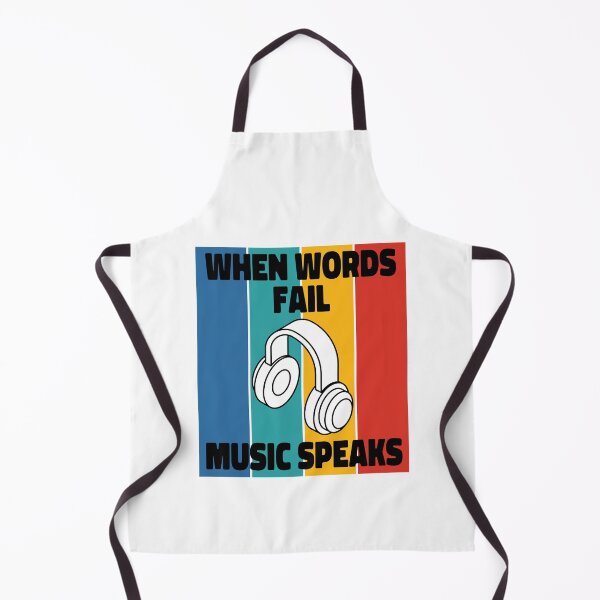 Item preview, When Words Fail Music Speaks designed and sold by ColoredRatio.