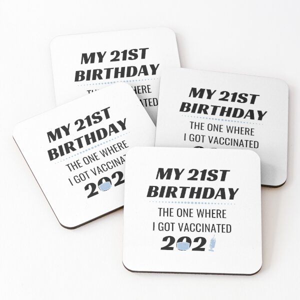 Item preview, My 21st Birthday Vaccinated 2021 designed and sold by momsnpops.