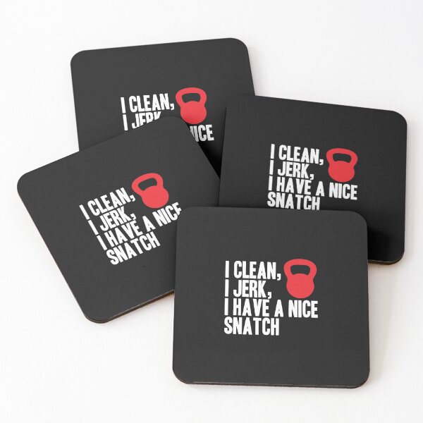 Item preview, I CLEAN I JERK I HAVE A NICE SNATCH designed and sold by Akz84.