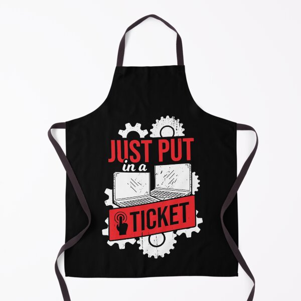 Item preview, Just Put In A Ticket IT Tech Support Gift designed and sold by Marcid95.