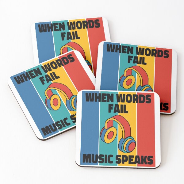 Item preview, When Words Fail Music Speaks designed and sold by ColoredRatio.