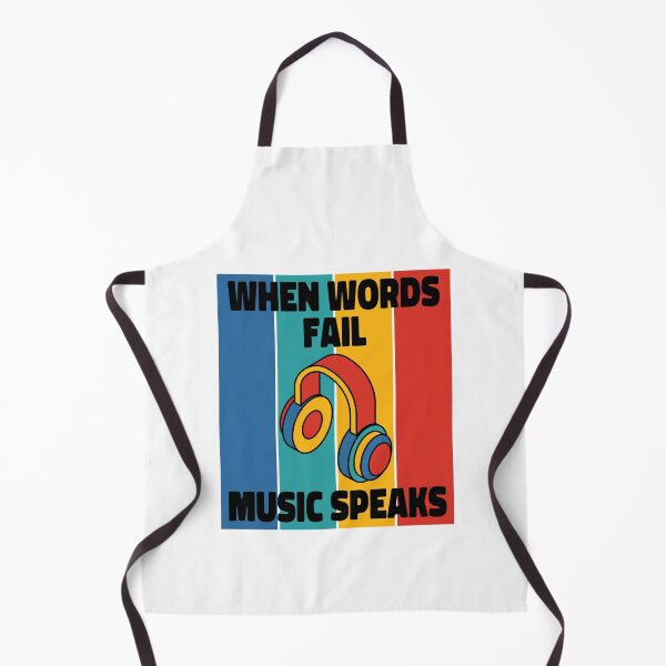 Item preview, When Words Fail Music Speaks designed and sold by ColoredRatio.