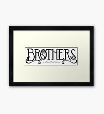 Brothers - a Tale of Two Sons Framed Print