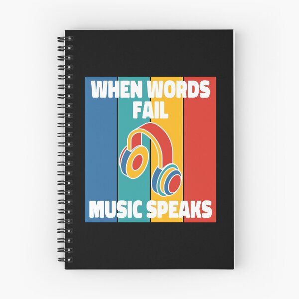 Item preview, When Words Fail Music Speaks designed and sold by ColoredRatio.