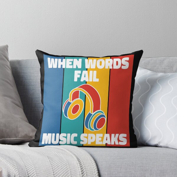 Item preview, When Words Fail Music Speaks designed and sold by ColoredRatio.