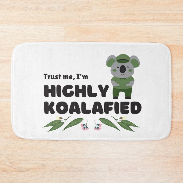 Item preview, Highly Koalafied Animal Pun designed and sold by TipToppity.