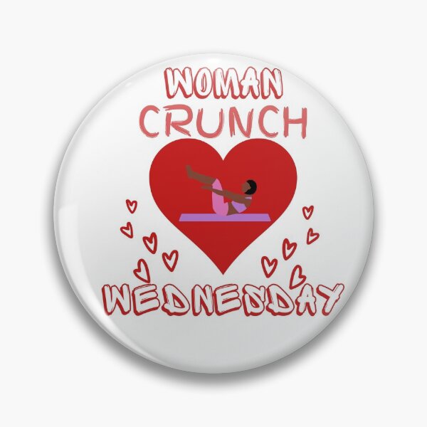 Item preview, Funny WCW Woman Crunch Wednesday design for fit women|Valentine's home workout crunch WCW quote for women into fitness   designed and sold by jkernz.