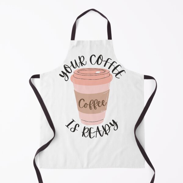 Item preview, Your Coffee Is Ready designed and sold by MissaMarket.