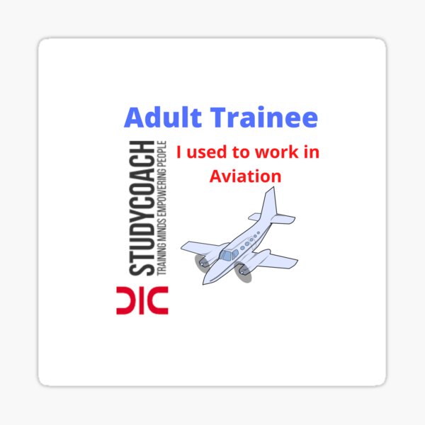Trainee used to work in Aviation - Study Coach Sticker