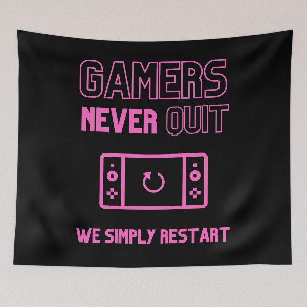 Item preview, Gamers Never Quit We simply restart designed and sold by Quineveer Alice.