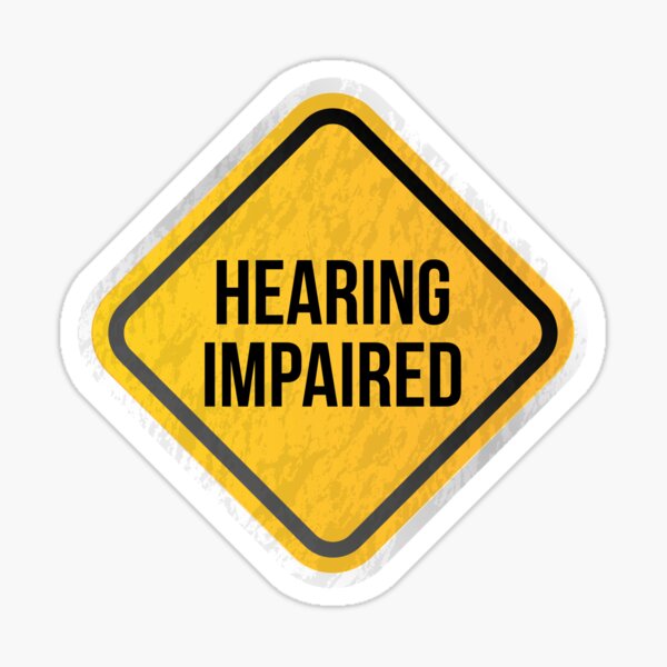 Item preview, Hearing Impaired designed and sold by Miaramar.
