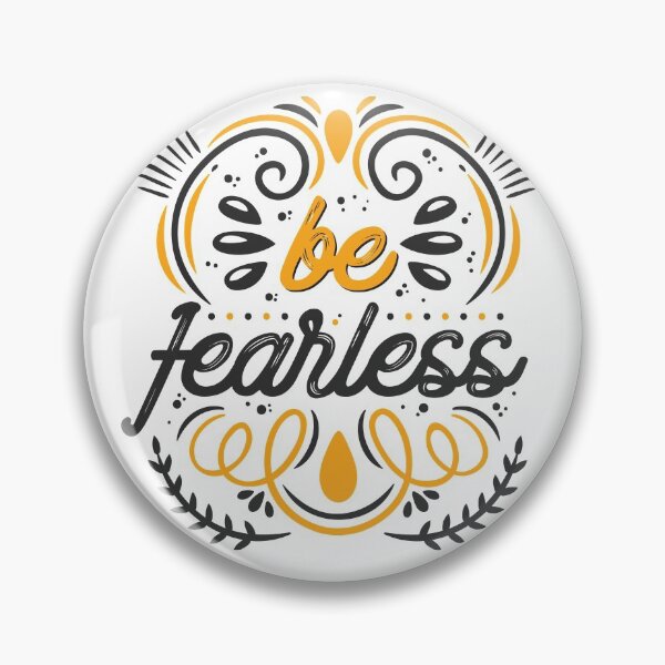 Item preview, Be Fearless designed and sold by alekovic.