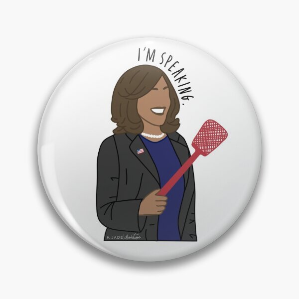 Madam Vice President Kamala Harris I'm Speaking Illustration Pin
