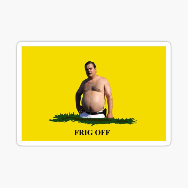 Frig Off Randy Trailer Park Boys Gadsden Flag Glossy Sticker