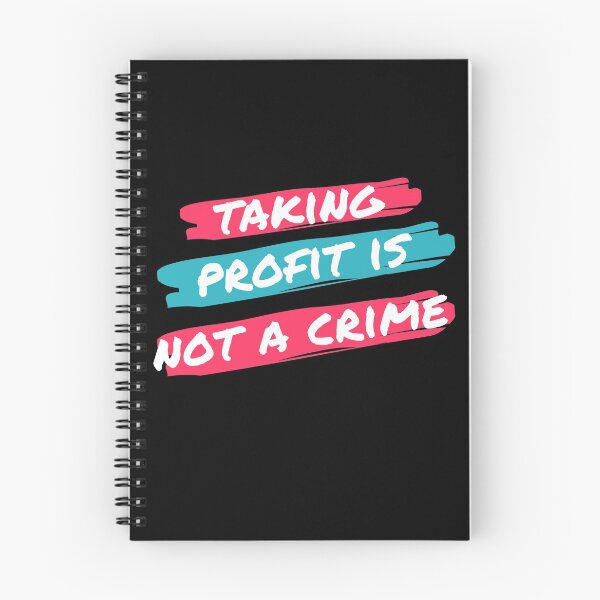 Item preview, Taking Profit is not a Crime designed and sold by TraderShirts.