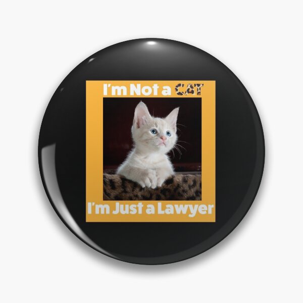 Item preview, I'm Not a Cat, I'm Just a Lawyer designed and sold by fdbweiss.