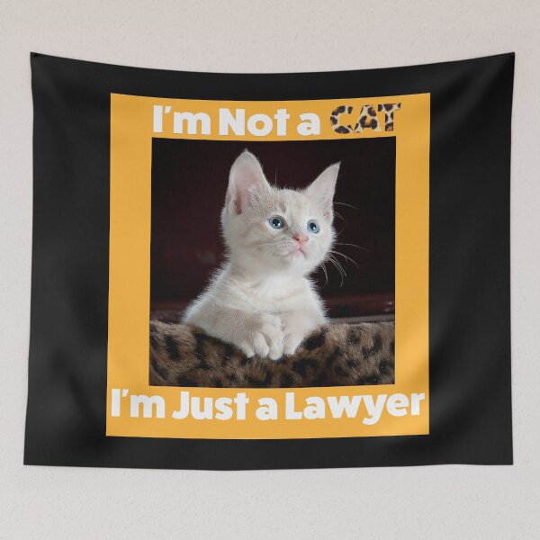 Item preview, I'm Not a Cat, I'm Just a Lawyer designed and sold by fdbweiss.