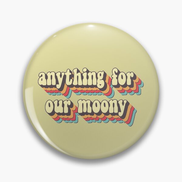 Item preview, Anything for Our Moony Retro Vintage Text Aesthetic designed and sold by TeeZazzle.