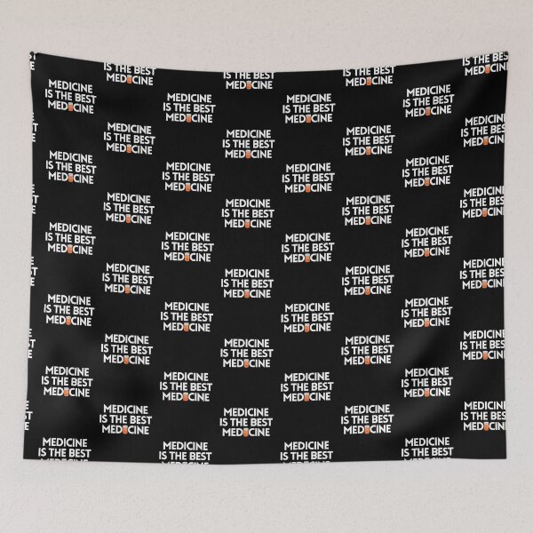 Item preview, Medicine is the Best Medicine  designed and sold by stelsanc.