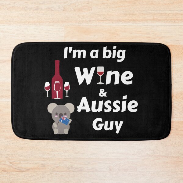 Item preview, I'm A Big Wine And Aussie Guy designed and sold by Johan Liebert.