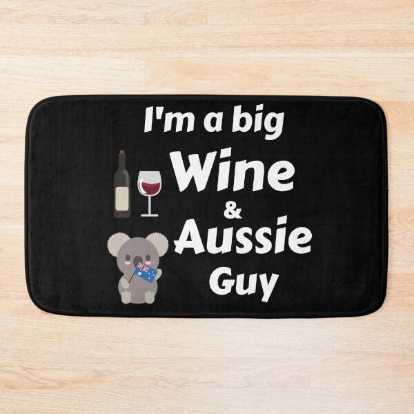 Item preview, I'm A Big Wine And Aussie Guy designed and sold by Johan Liebert.
