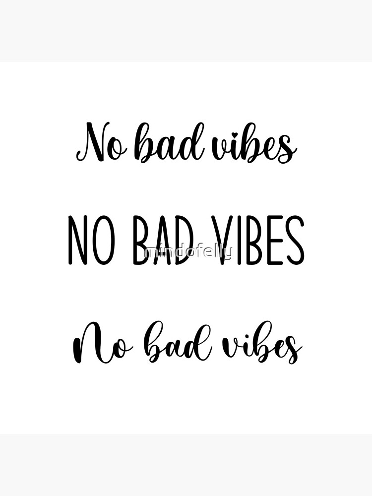 no-bad-vibes-quote-stickers-pack-poster-for-sale-by-mindofelly