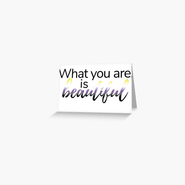Warrior Nun 'What You Are, Is Beautiful' Non-Binary Flag Greeting Card