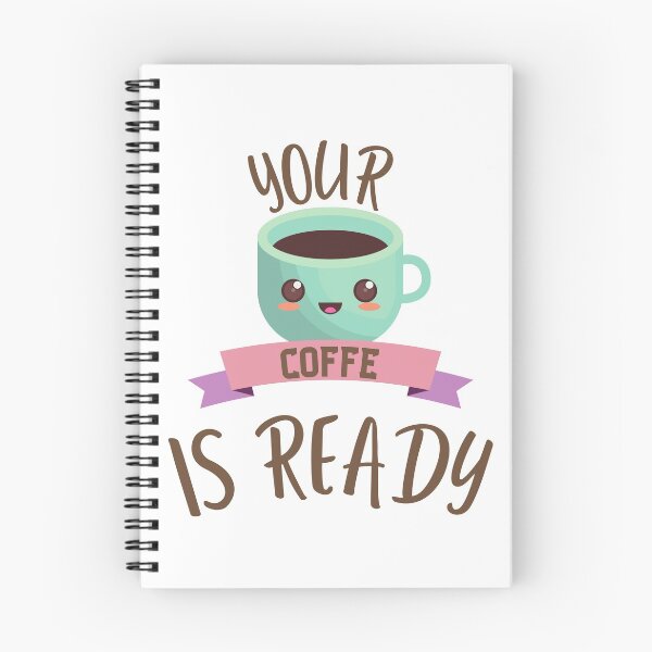Item preview, Your Coffee Is Ready designed and sold by MissaMarket.
