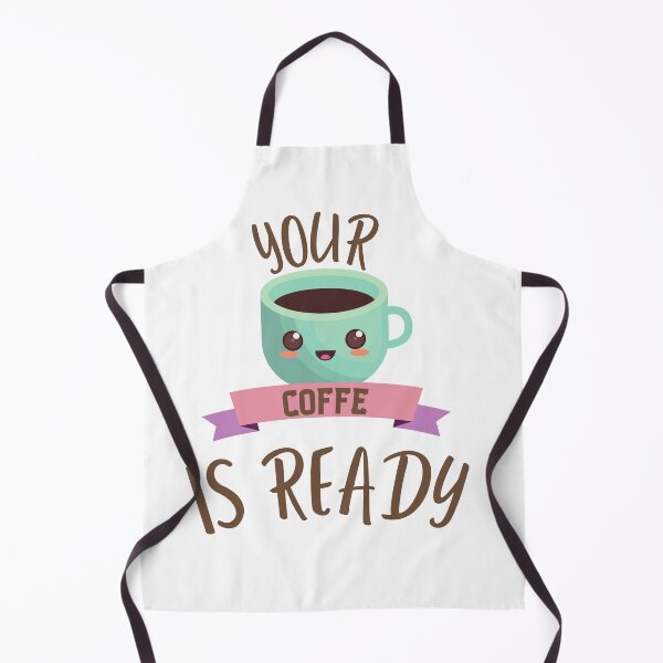 Item preview, Your Coffee Is Ready designed and sold by MissaMarket.