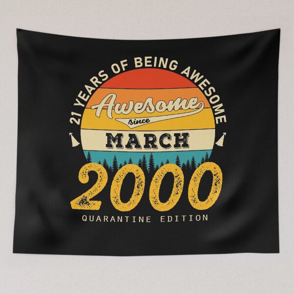 Item preview, 21 Years of Being Awesome Since 2000 March designed and sold by TrendingTees4u.