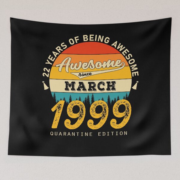 Item preview, 22 Years of Being Awesome Since 1999 March designed and sold by TrendingTees4u.