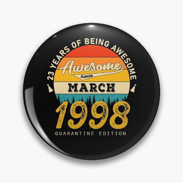 Item preview, 23 Years of Being Awesome Since 1998 March designed and sold by TrendingTees4u.