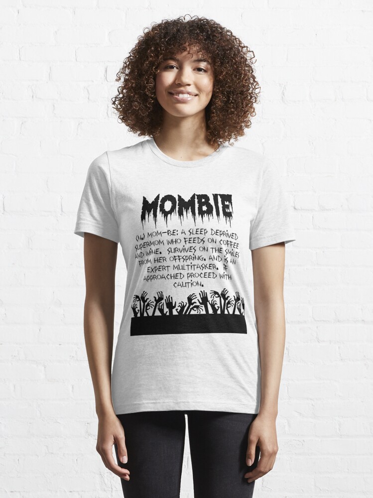 mombie t shirt