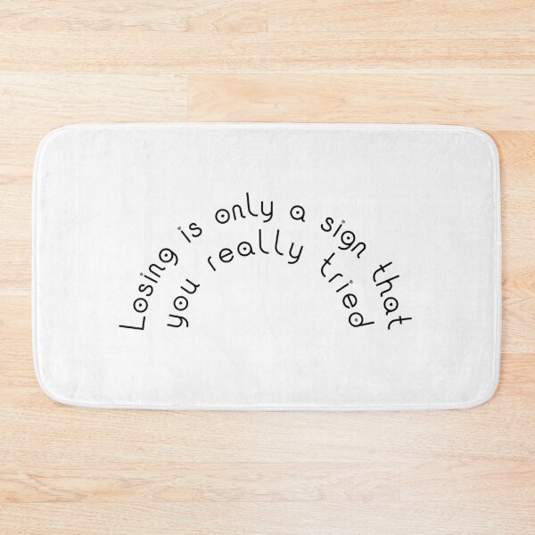 Item preview, Losing is only a sign that you really tried  designed and sold by Tamieras.