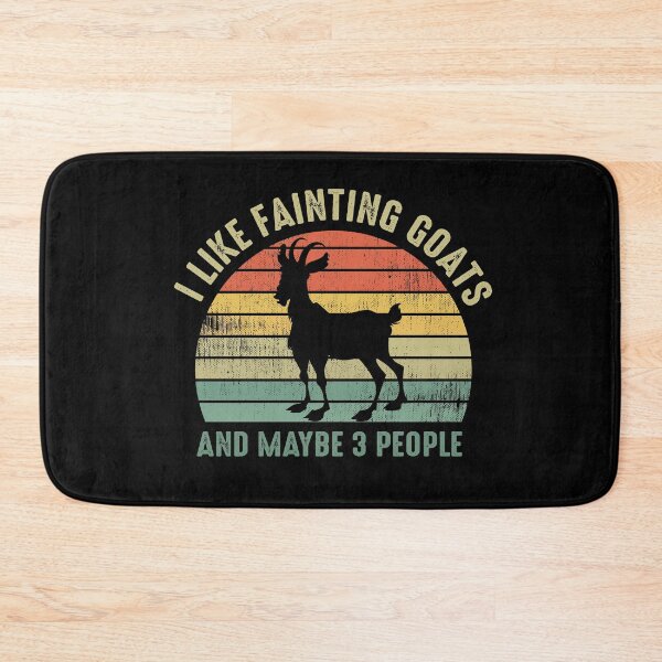 Item preview, I LIKE FAINTING GOATS AND MAYBE 3 PEOPLE - Funny Goat Lover designed and sold by NSTeeDesign.
