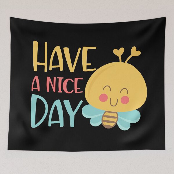 Item preview, HAVE A NICE DAY  designed and sold by Drahmed.