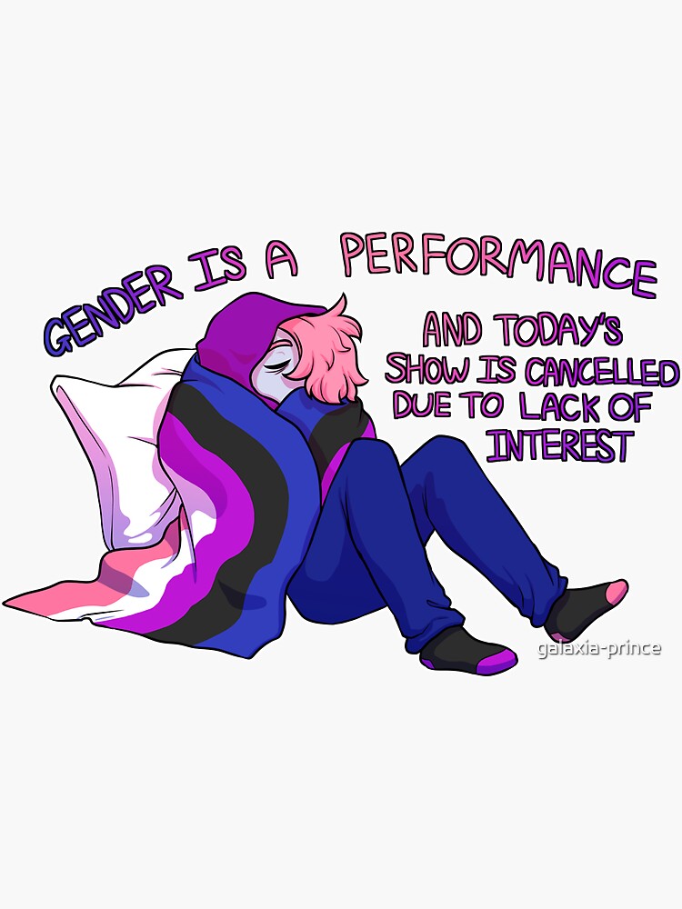 GENDER IS A CANCELLED PERFORMANCE GENDERFLUID PRIDE | Sticker