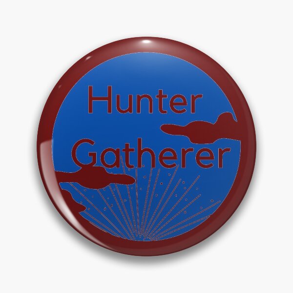 Item preview, Hunter Gatherer!   Life outdoors! designed and sold by Byoudesigns.