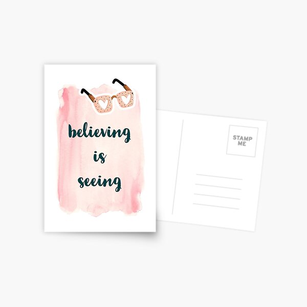Believing is Seeing Postcard