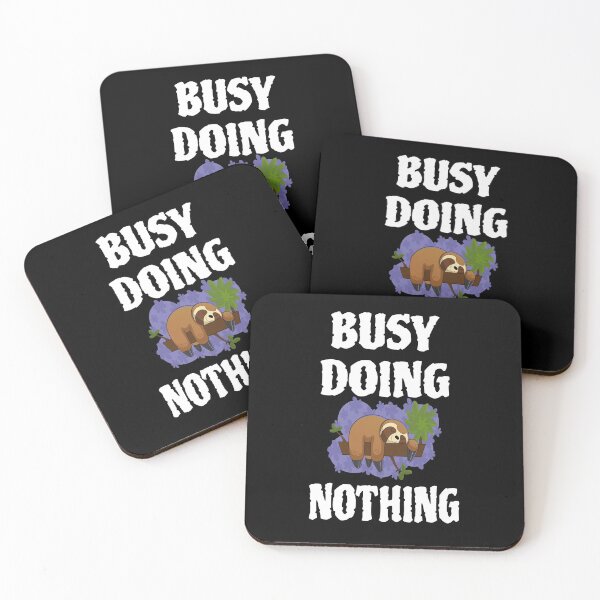 Item preview, Sloth busy doing nothing designed and sold by GOOD-TIME.