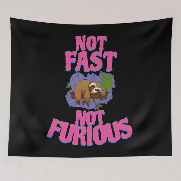 Item preview, Sloth not fast not furious designed and sold by GOOD-TIME.