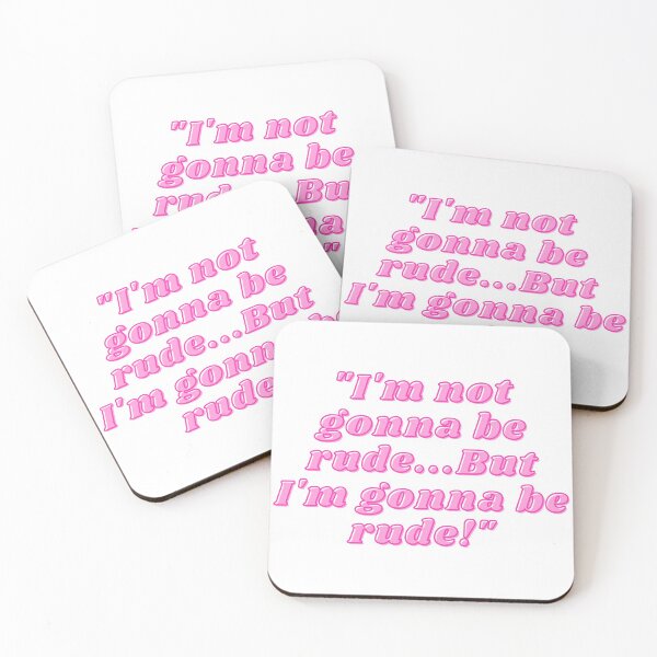 Item preview, I'm not gonna be rude...But I'm gonna be rude! designed and sold by Rhi-Illustrates.