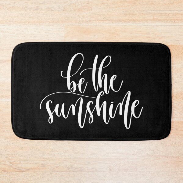 Item preview, Be The Sunshine designed and sold by GoodVibesWX9.