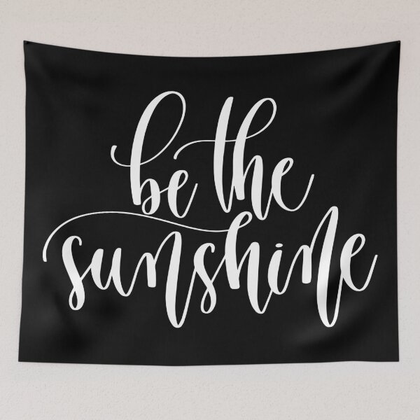 Item preview, Be The Sunshine designed and sold by GoodVibesWX9.