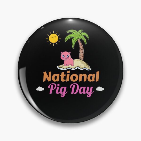 Item preview, National Pig Day designed and sold by Johan Liebert.