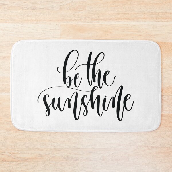 Item preview, Be The Sunshine designed and sold by GoodVibesWX9.