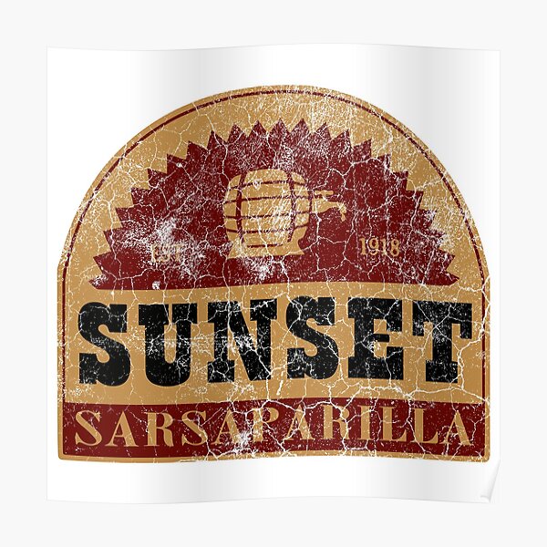 Sunset Sarsaparilla Posters | Redbubble