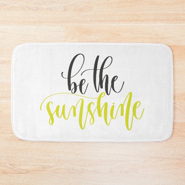 Item preview, Be The Sunshine designed and sold by GoodVibesWX9.